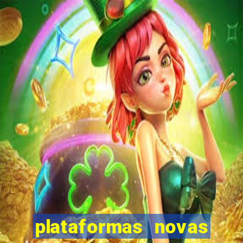 plataformas novas de apostas